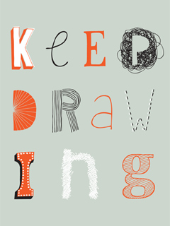 KEEP DRAWING